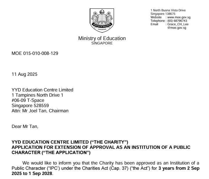 YYD Education Centre (YYDEC) has been approved by Charity as an Institution of Public Character (IPC) for another 3 years — from 2nd Sept 2025 to 1st Sept 2028